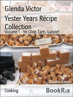 cover image of Yester Years Recipe Collection